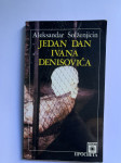 Aleksandar Solženjicin : JEDAN DAN IVANA DENISOVIČA