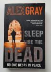 ALEX GRAY....SLEEP LIKE THE DEAD