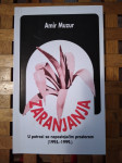 Amir Muzur ZARANJANJA - U POTRAZI ZA NEPOSTOJEĆIM PROSTOROM1995.-1999