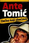 Ante Tomić: Dečko koji obećava (zbirka kolumni)