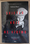 ANTHONY DOERR: SVJETLO KOJE NE VIDIMO