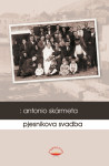 Antonio Skarmeta: Pjesnikova svadba