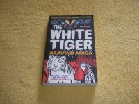 Aravind Adiga - THE WHITE TIGER