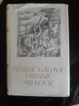Benešić, Galović, Vrbanić, Milković, Pet stoljeća ...