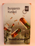 Benjamin Kunkel : Neodlučnost