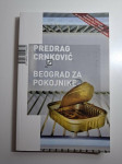 Beograd za pokojnike - Predrag Crnković