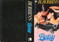 Betsy / Harold Robbins