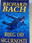 BIJEG OD SIGURNOSTI, Richard Bach