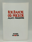 Bježanje od poezije / Alati praznine