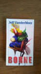 Borne:: VanderMeer, Jeff