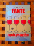 Braća po grožđu John Fante ZAGREB 2022