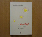 Branislav Antov Mikulić - Trinidad - trostruka svjetla djetinjstva