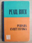 Pearl Buck - Peonija cvijet istoka