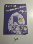 Burgess, Melvin - Duh iz ventilacijskih cijevi
