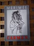 CARMEN/ Prosper Merimee ZORA ZAGREB 1951