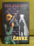 Čavke - Ken Follett