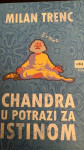 CHANDRA U POTRAZI ZA ISTINOM Milan Trenc