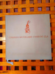 CHARLES BAUDELAIRE CVJETOVI ZLA + gramofonnska ploča zg 1978