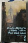 Charles Dickens | Wilkie Collins - Voie sans issue
