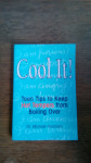Cool It! Teen Tips to Keep Hot Tempers from Boiling Over, Hershorn