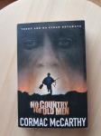 Cormac McCarthy: "No Country For Old Men"