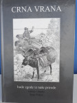 CRNA VRANA hude zgode iz naše prirode