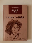 Danilo Kiš : Lauta i ožiljci