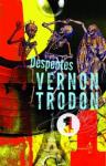Despentes Virginie: Vernon Trodon 1