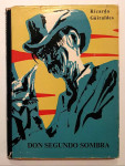 Don Segundo Sombra – Ricardo Guiraldes