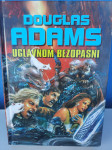 Douglas Adams UGLAVNOM BEZOPASNI