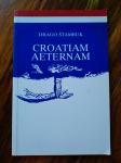 Drago Štambuk Croatiam aeternam - ORIGINALNI POTPIS AUTORA 1991