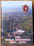 DVD DONJA GRAČENICA 1893 2003 Đuro Gajdek