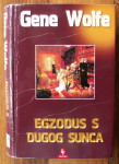 EGZODUS S DRUGOG SUNCA Gene Wolf