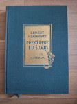 ERNEST HEMINGWAY: PREKO REKE I U ŠUMU