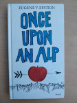 Eugene V. Epstein - Once Upon an Alp