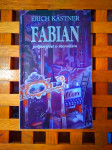FABIAN - PRIPOVIJEST O MORALISTU Erich Kastner ZAGREB 1997