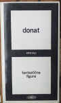 FANTASTIČNE FIGURE - Donat