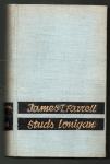 Farrell, James Thomas - Studs Lonigan : (trilogija)