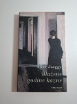 Fleur Jaeggy - Blažene godine kazne