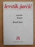 Fran Levstik, Josip Jurčić - Martin Krpan / Deseti brat