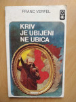 Franc Verfel (Franz Werfel) - Kriv je ubijeni, ne ubica