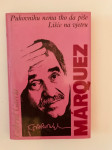 Gabriel Garcia Marquez : Pukovniku nema tko da piše, Lišće na vjetru
