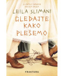 Gledajte kako plešemo Leïla Slimani