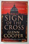 GLENN COOPER....SIGN OF THE CROSS