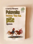 H.Garcia Marquez: Pukovniku nema tko da piše