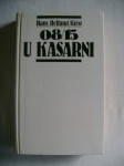 Hans Hellmut Kirst - 08/15 - U kasarni - 1981.