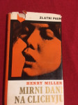 Henry Miller, Mirni dani na Clichyju, 1971.