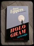 Hologram za kralja Dave Eggers
