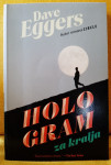 Hologram za kralja - Dave Eggers