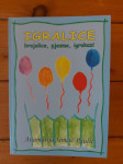 Igralice: broojalice,pjesme, igrokazi